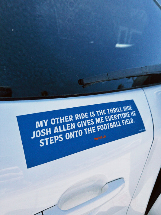 Josh Allen Thrill Ride Bumper Sticker