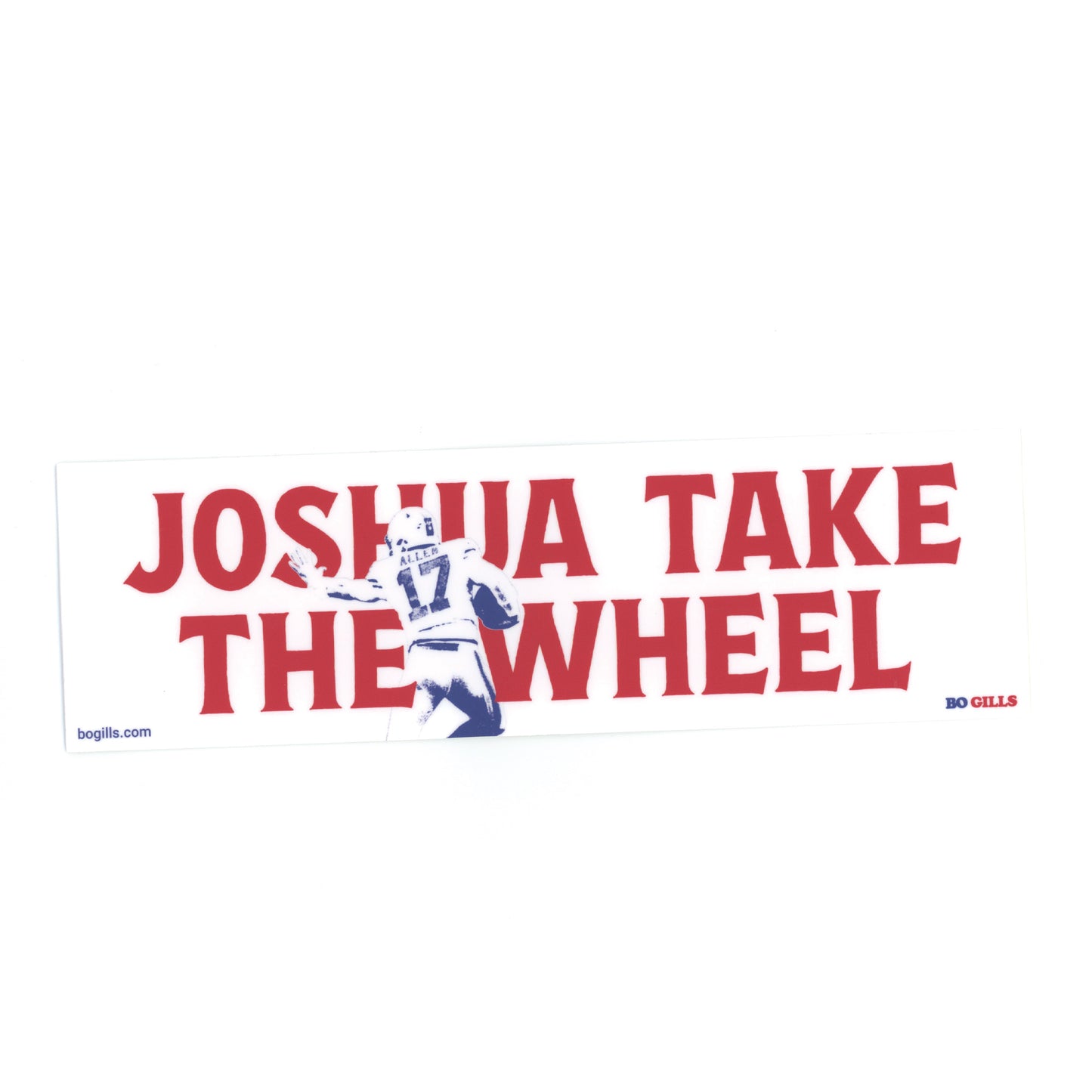 Joshua Take The Wheel Bumper Sticker