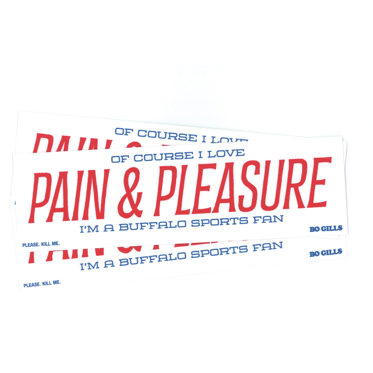 Pain & Pleasure Bumper Sticker